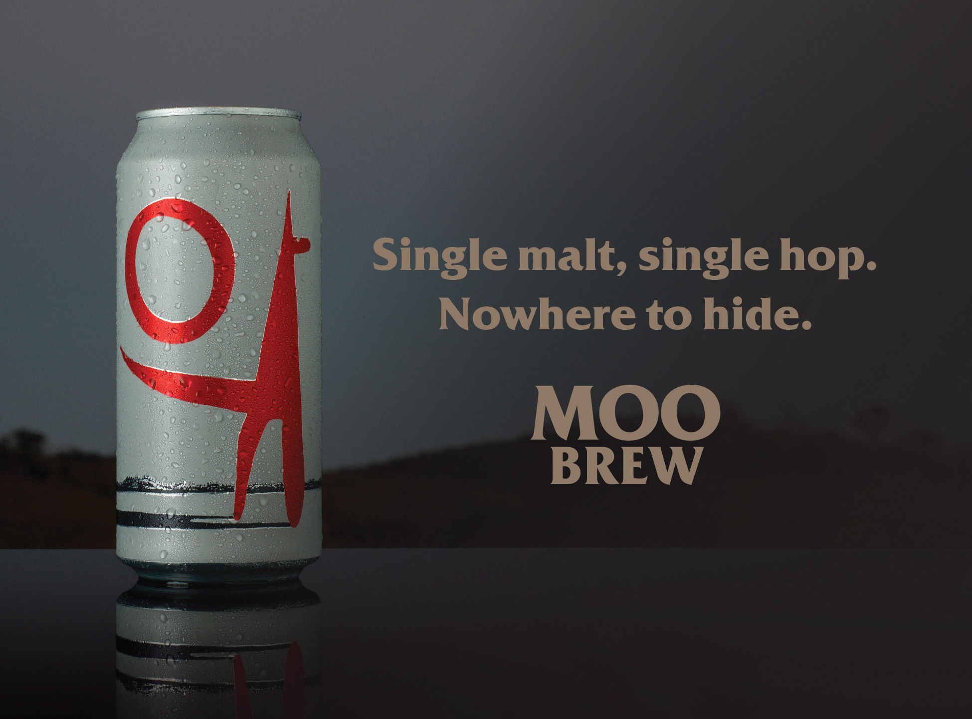 Moo Brew: Single malt, single hop. Nowhere to hide.